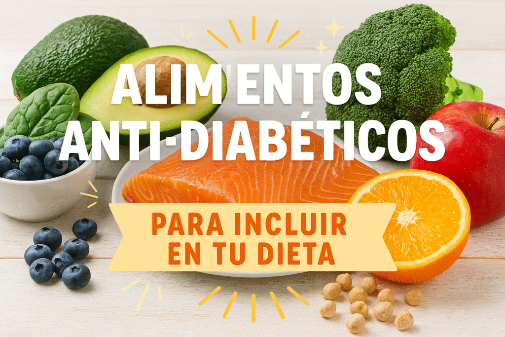 Alimentos antidiabéticos para tu dieta